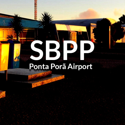 GPEREIRA SCENERY - PONTA PORÃ INTERNATIONAL - SBPP - BRAZIL MSFS - for Microsoft Flight Simulator