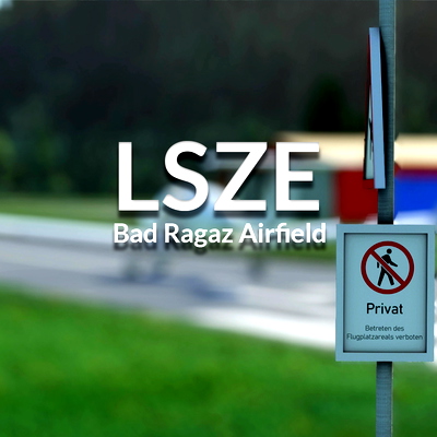 Bad Ragaz Airfield (LSZE) - Switzerland - for Microsoft Flight Simulator