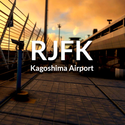 RJFK - Kagoshima Airport - for Microsoft Flight Simulator