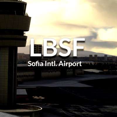 LBSF - Sofia International Airport - for Microsoft Flight Simulator