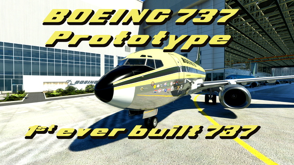 PMDG 737-600 w/ cabin Boeing 737 prototype (N73700) - for Microsoft Flight Simulator