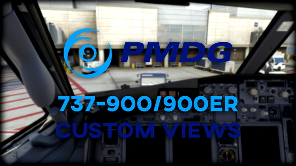 Custom Camera Views for PMDG 737-900 / 900ER - for Microsoft Flight Simulator