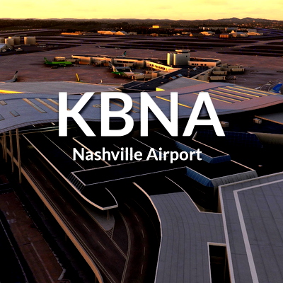 KBNA - Nashville Airport for MSFS - for Microsoft Flight Simulator