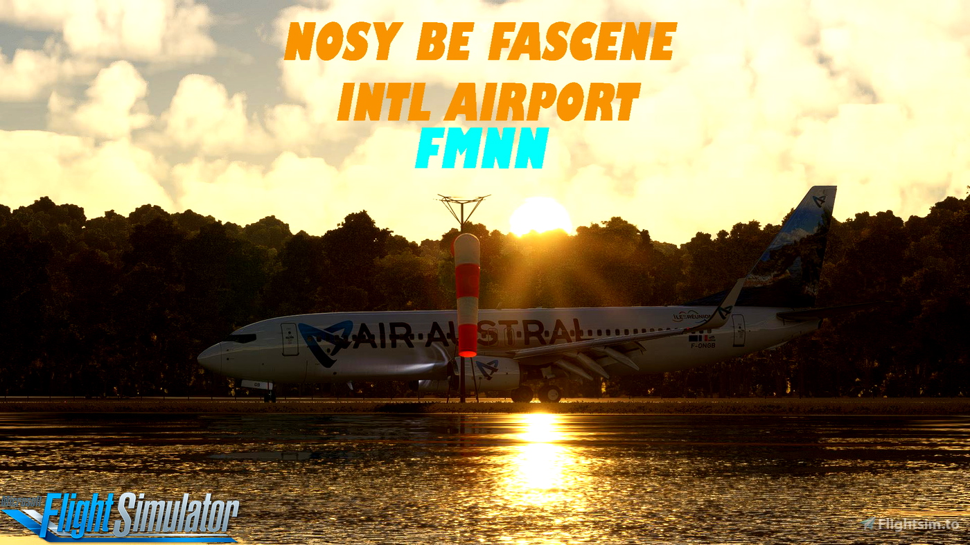 FMNN Nosy Be Fascene Airport for Microsoft Flight Simulator MSFS