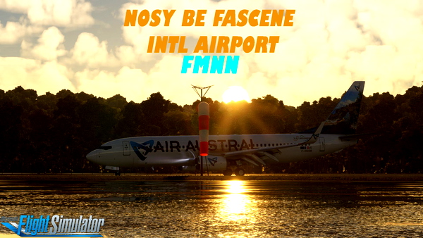 FMNN - Nosy Be Fascene Airport - for Microsoft Flight Simulator