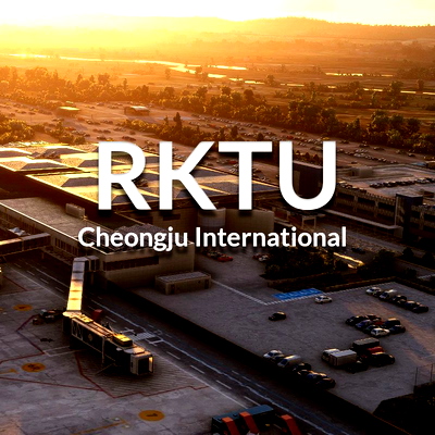 RKTU - Cheongju International Airport - for Microsoft Flight Simulator